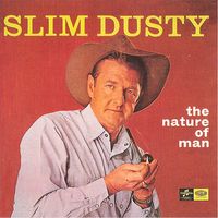 Slim Dusty - Nature Of Man